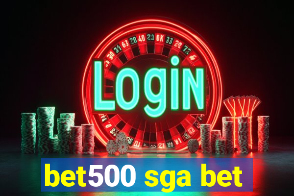 bet500 sga bet